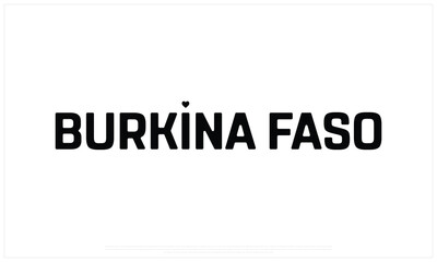 I love Burkina Faso, I love Burkina Faso typographic design with flag typography and heart on white background, Vector design of I love Burkina Faso, Burkina Faso National Day Design