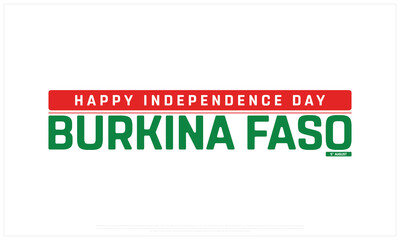 Independence Day of Burkina Faso on a white background, Vector design of Independence Day of Burkina Faso, Typographic Design of Burkina Faso National Day, Flag typography of Burkina Faso