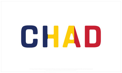Chad flag Typography on a white background, Vector design of Chad flag typography, Flag of Chad, National Day Design, Chad Day design