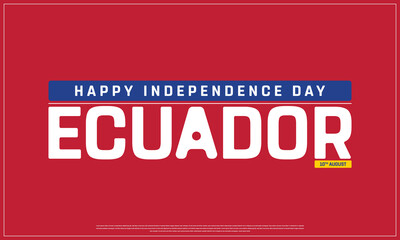 Independence Day of Ecuador on a dark background, Vector design of Independence Day of Ecuador, Typographic Design of Ecuador National Day, Flag typography of Ecuador