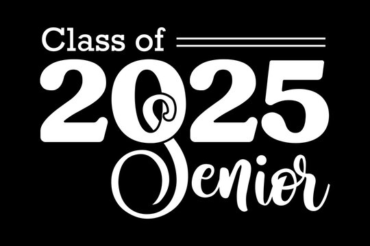 Class of 2025 senior svg teacher quotes typography t-shirt design for cricut.