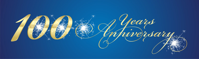 100 Years Anniversary celebration beautiful golden white light elegant brush script calligraphy typography with sparkle firework on blue background banner