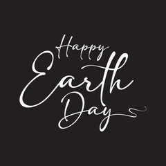 Earth day calligraphy. Vector illustration. EPS 10/AI