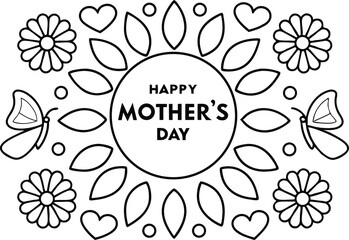 Happy Mothers Day Design with Flowers Butterflies and Hearts Black Outlines