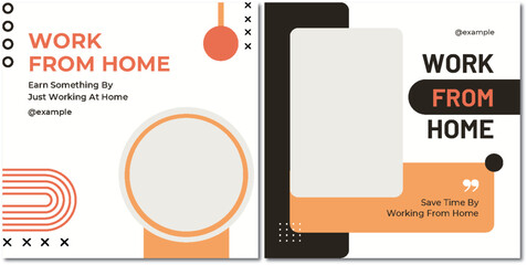 Work from home design templates for social media engagement and advertising