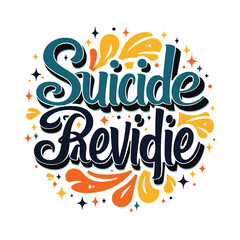 Obraz premium Suicide Awareness typography t-shirt design vector.