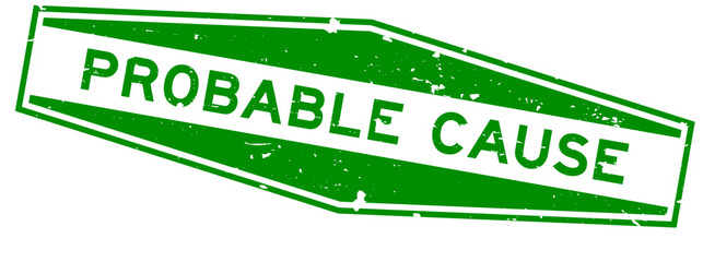 Grunge green probable cause word hexagon rubber seal stamp on white background