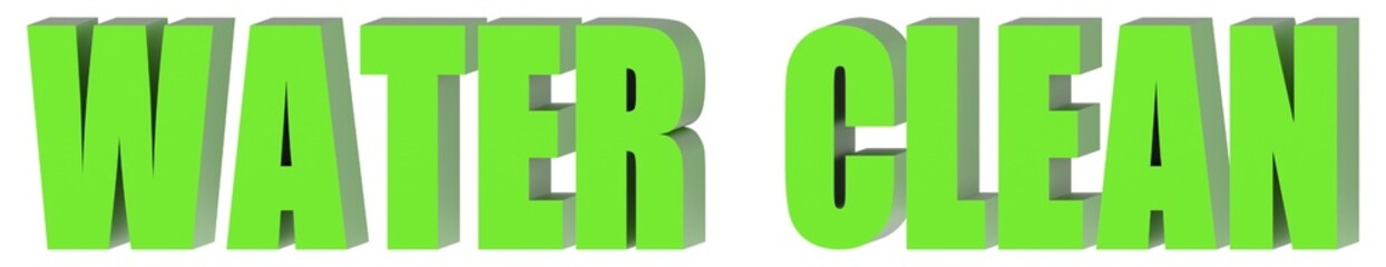 Fototapeta premium Water Clean - 3d text , 3d render