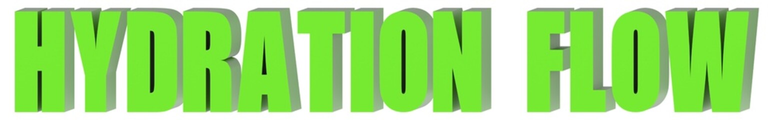 Hydration Flow - 3d text , 3d render