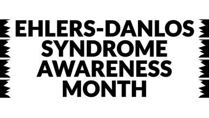Ehlers-Danlos Syndrome Awareness Month text with side lines on a White background. Which is observed every year in May to celebrate Ehlers-Danlos Syndrome Awareness Month.