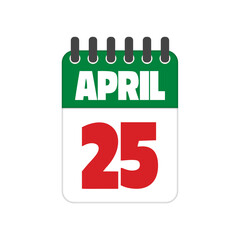 APRIL 25. Italy Liberation Day. Calendar sheet. Holiday date. Vector illustration isolated on white background.
