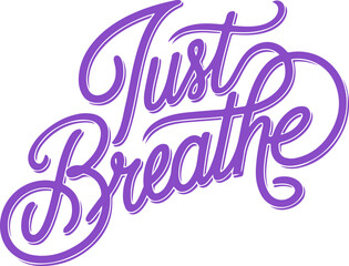 Just Breathe Purple Typography.