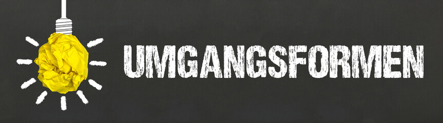Umgangsformen	
