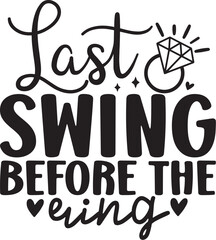 Last Swing Before the Ring