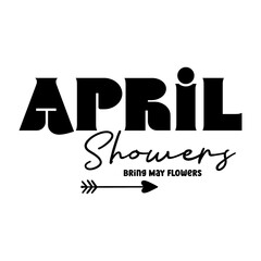 April Showers Bring May Flowers svg 