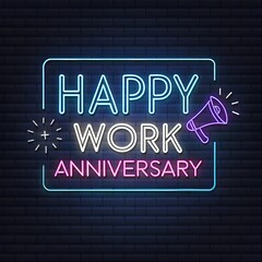 A neon sign displaying "HAPPY WORK ANNIVERSARY", celebrating employment milestones, corporate events, and employee recognition, ideal for corporate communications, anniversary parties, and employee - 