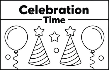 Celebration Time with Balloons, Party Hats, and Stars in Black and White Outline