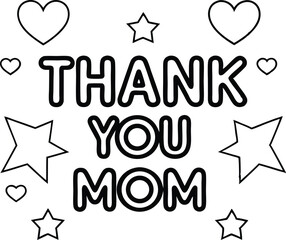 Thank You Mom with Stars and Hearts Outline on Transparent Background