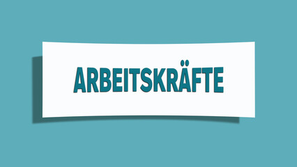 Arbeitskraefte (Workforce) - A card isolated on light green background.