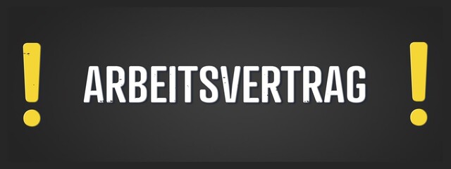 Arbeitsvertrag (Employment contract) - A blackboard illustration with white text.