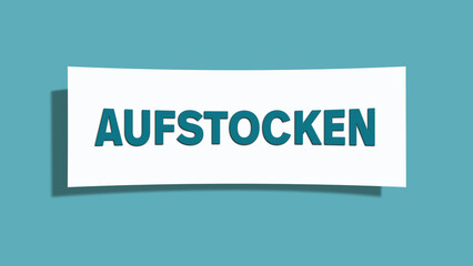 Aufstocken (Stock up) - A card isolated on light green background.