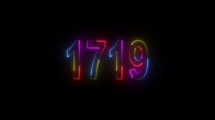neon sign 1719 ,Four neon color Glowing neon number text background 4k video animation . 1719 title metal text on black alpha channel background