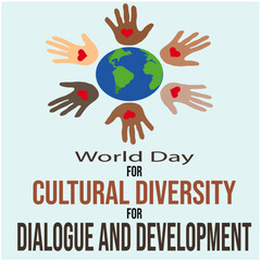  The World Day for cultural Diversity for Peace and Development observed on 21 May, provides us with an opportunity to deepen our understanding of the values of cultural diversity 