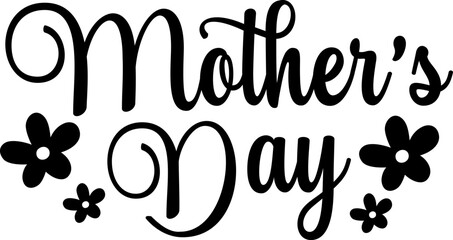 Mother’s Day typography clip art design on plain white transparent isolated background for sign, card, shirt, hoodie, sweatshirt, apparel, tag, mug, icon, poster or badge