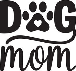 Dog Mom isolated on a white background.