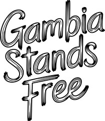 Gambia Stands Free. © Raincreator