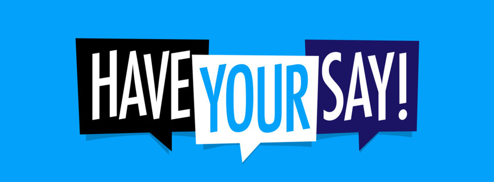 Have your say