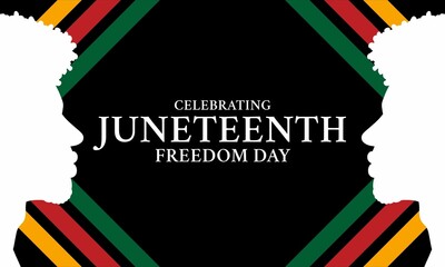 Juneteenth Freedom Day, celebrate freedom on June 19th 