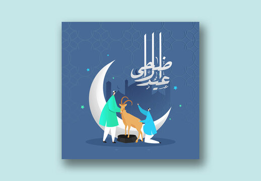 Eid ul-Adha Mubarak Editable Social Media Post with Arabic Calligraphy, Illustration of Muslim Man Holding Goat and Crescent Moon on Blue Silhouette Mosque Background.
