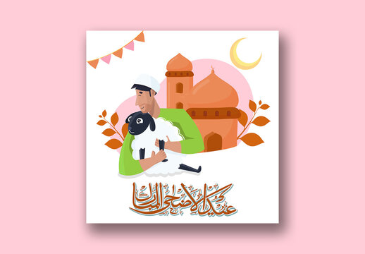 Eid ul-Adha Mubarak Editable Social Media Post with Arabic Calligraphy, Illustration of Muslim Man Holding Sheep and Mosque.