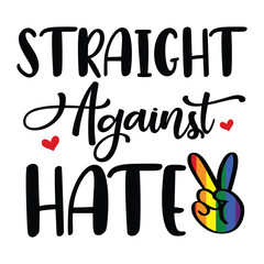 Straight against hate SVG Art & Illustration