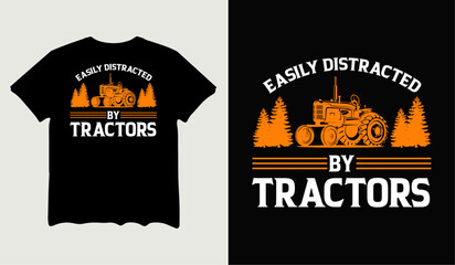 Easily distracted by tractors t-shirt design for t-shirt quotes or poster svg printable cut file