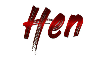3D blood red word design of Hen on white background.	