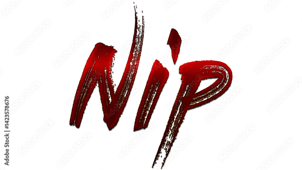 Fototapete 3d blood red word design of nip on white background.