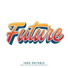 Future text effect editable. Editable Sticker text effect vector