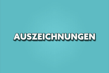 Auszeichnungen (Awards) - A turquoise banner illustration with white text.