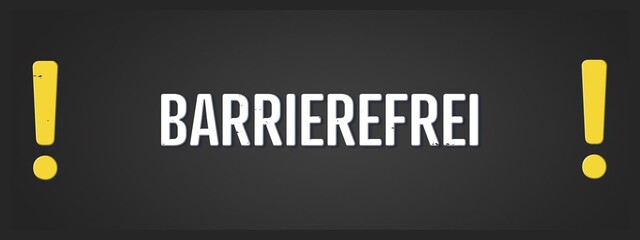 Barrierefrei (Barrier-free) - A blackboard illustration with white text.