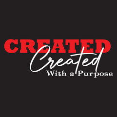 Fototapeta premium Created With a Purpose.eps