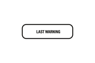 button web template,Last warning,bubble, banner label


