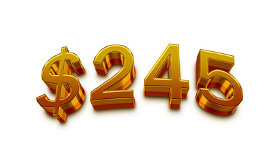 3D Golden number design of dollars 245.	