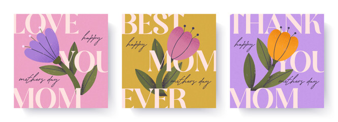 Happy Mothers Day greeting card templates.Trendy designs with bold typography and hand drawn blooming flowers.Seasonal illustrations for spring holiday decor; prints; invitations; offers; covers
