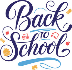 Back to School calligraphy Design, Hand drawn lettering Colorful text isolated on white background