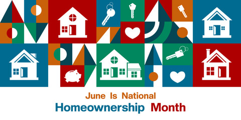 June Is Homeownership Month. Geometric style, home, key, piggy and heart. Suitable for posters, banners, social media and more. White background.