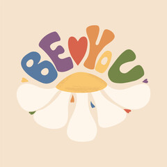 Retro Groovy lettering in colors of LGBT flag. Handwritten text Be You with Flower. Vector illustration. LGBTQ community motivational quote. Gender equality and diversity relationships. Pride month