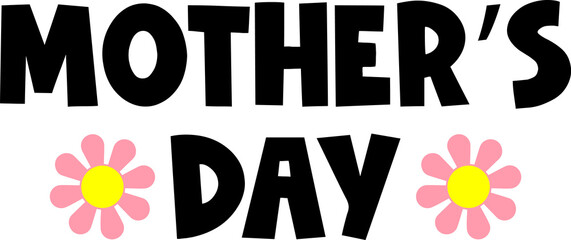 Naklejka premium Mother’s Day typography clip art design on plain white transparent isolated background for sign, card, shirt, hoodie, sweatshirt, apparel, tag, mug, icon, poster or badge