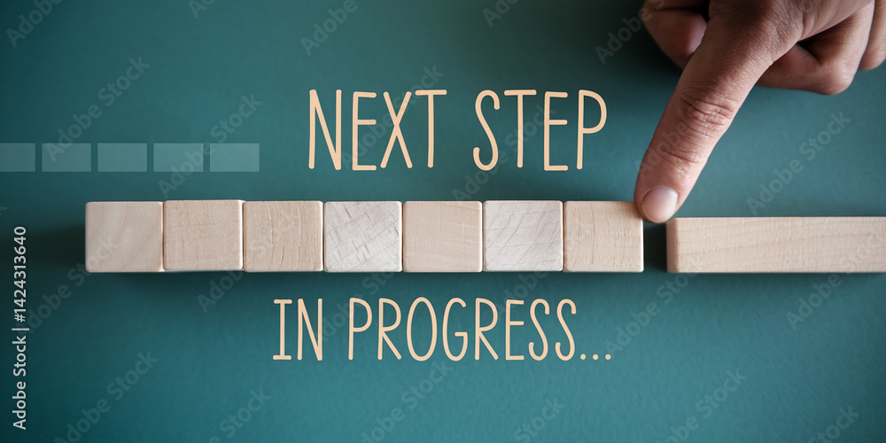 Poster wooden blocks on teal background, forming a line with a gap, symbolizing progress and next steps in 